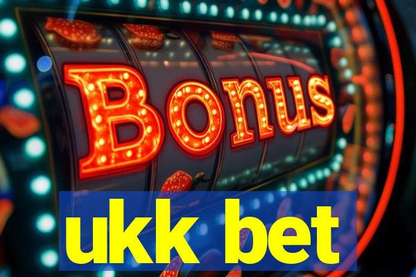 ukk bet